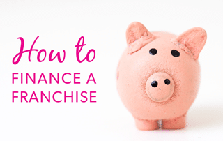 franchise financing, how to finance a franchise